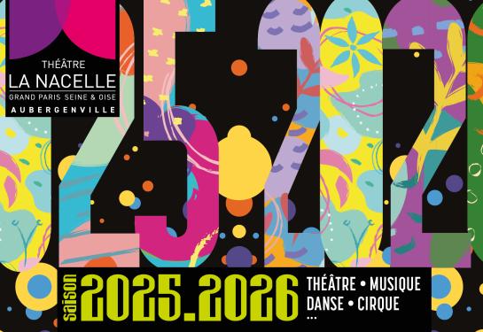 Programmation du Théâtre de La Nacelle 2025-2026