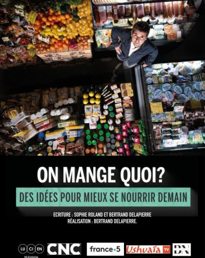 On mange quoi ? le film 