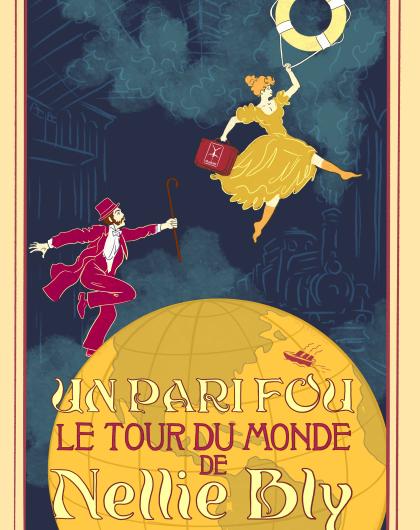 Un pari fou - Le tour du monde de Nellie Bly / © Adrian Cissé 