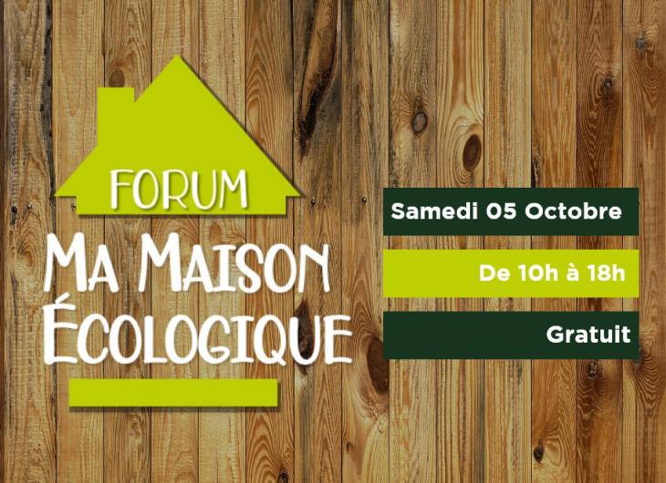 Forum Ma Maison Ecologique - octobre 2024