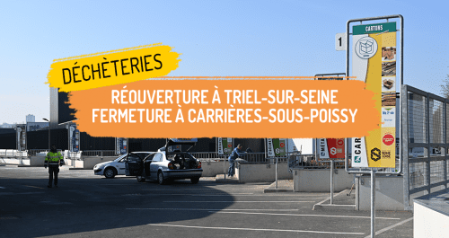 Déchèteries : réouverture à Triel-sur Seine et fermeture à Carrières-sous-Poissy