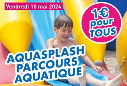 Aquasplash 2024 : animations et piscines à 1 euro