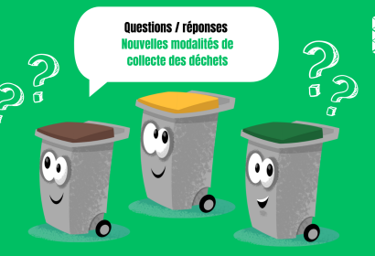 Questions /réponses sur les modalités de collecte des déchets