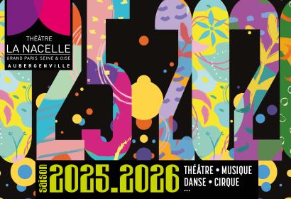Programmation du Théâtre de La Nacelle 2025-2026