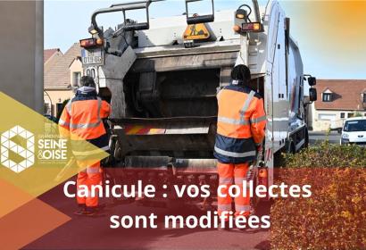 Canicule : adaptation de la collecte des déchets